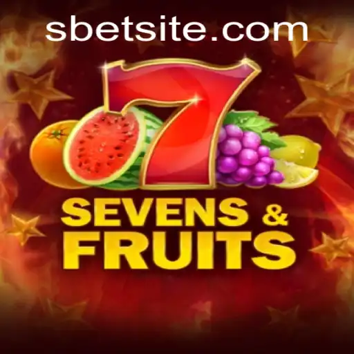Exploring the Excitement of SevensFruits and SBET